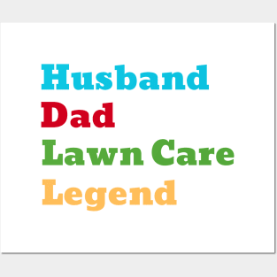 Husband Dad Lawn Care Legend Posters and Art